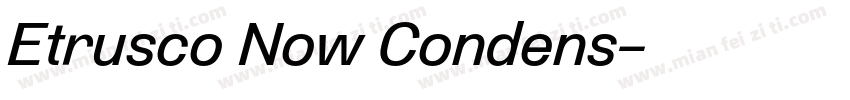 Etrusco Now Condens字体转换